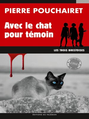 cover image of Avec le chat pour témoin